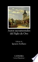 Autos sacramentales del Siglo de Oro