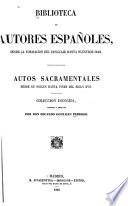 Autos sacramentales desde su origen hasta fines del siglo xvii