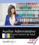 Auxiliar Administrativo. Servicio Canario de Salud. SCS. Temario Vol. II.