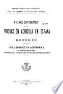Avance estadístico de la produccion agrícola en España