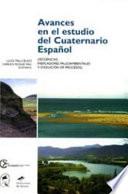 Avances en el estudio del cuaternario español