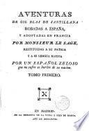 Aventuras de Gil Blas de Santillana robadas a España y adoptadas en Francia