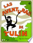 Aventuras de Tulín, Las