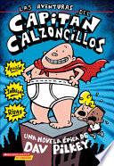 Aventuras del Capitan Calzoncillos / The Adventures of Captain Underpants