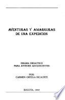 Aventuras y amarguras de una expedición