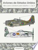 Aviones de Estados Unidos libro para colorear para adultos 1, 2 & 3