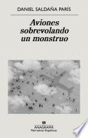 Aviones sobrevolando un monstruo
