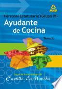 Ayudantes de Cocina. Personal Laboral de la Junta de Comunidades de Castilla-la Mancha. Temario Ebook