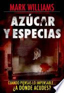 Azúcar y especias