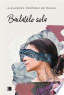 Báilatelo sola