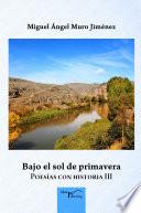 Bajo el sol de primavera.