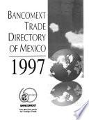 BANCOMEXT Trade Directory of Mexico