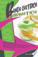 Banda Gástrica Hipnótica