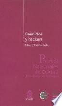 Bandidos y hackers