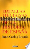 Batallas decisivas de la historia de España