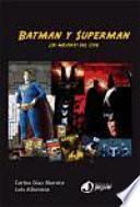 Batman y superman / Batman and superman