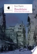 Baudelaire. El heroísmo del vencido