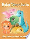 Bebé Dinosaurio