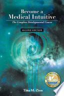 Become a Medical Intuitive - Second Edition