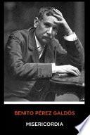 Libro Benito Pérez Galdós - Misericordia