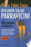 Benjamín Solari Parravicini, el Nostradamus de América