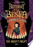 Bethany y la bestia 2. La venganza de la bestia