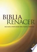 Biblia Renacer-Rvr 1960: Una Nueva Oportunidad Para Volver A Empezar