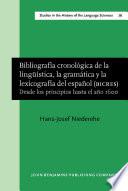 Bibliografía cronológica de la lingüística, la gramática y la lexicografía del español (BICRES)