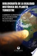 Bibliografía de la Realidad Histórica del Planeta Terrestre