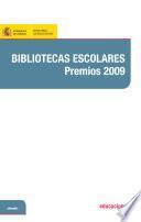 Bibliotecas escolares. Premios 2009