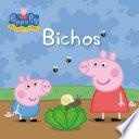 Bichos (Un cuento de Peppa Pig)