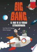 Big Bang: El blog de la verdad extraordinaria