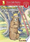Big Brown Bear/El Gran Oso Pardo