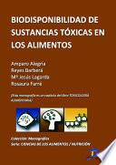 Biodisponibilidad de sustancias tóxicas en los alimentos