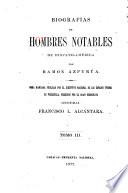 Biografías de hombres notables de Hispano-América coleccionadas por R. Azpurúa