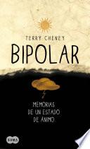 Bipolar. Memorias de un estado de ánimo