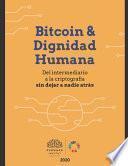 Bitcoin & Dignidad Humana