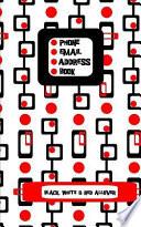 Black White and Red Allover Address Book: Phone Numbers and Email