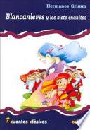 Blancanieves y los siete enanitos