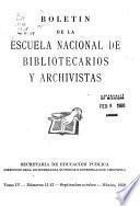 Boletin bibliografico de la Escuela Nacional de Bibliotecarios y Archivistas