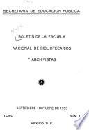 Boletín de la Escuela Nacional de Bibliotecarios y Archivistas