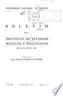 Boletín del Instituto de Estudios Médicos y Biológicos