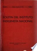 Boletín del Instituto Indigenista Nacional