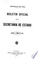 Boletín oficial de la Secretaría de Estado de la República de Cuba
