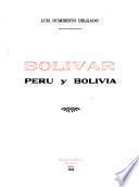 Bolívar, Perú y Bolivia