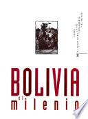 Bolivia, el milenio