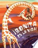 ¡Bonita es la Vida!
