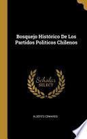 Bosquejo Histórico De Los Partidos Politicos Chilenos