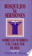 Bosquejos de sermones: Nombres y carácter de Dios