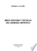 Breve historia y técnicas del grabado artístico